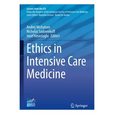 Ethics in Intensive Care Medicine