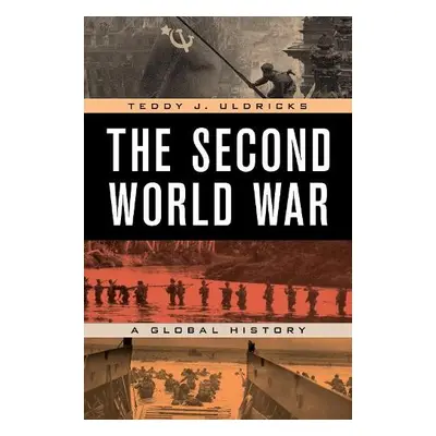 Second World War - Uldricks, Teddy J.