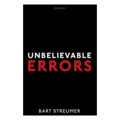 Unbelievable Errors - Streumer, Bart (University of Groningen)