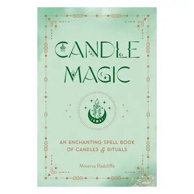 Candle Magic - Radcliffe, Minerva