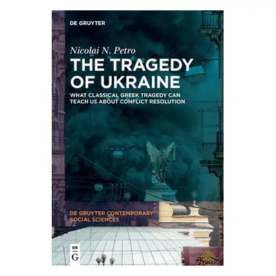 Tragedy of Ukraine - Petro, Nicolai N.