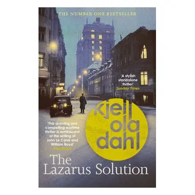 Lazarus Solution - Dahl, Kjell Ola