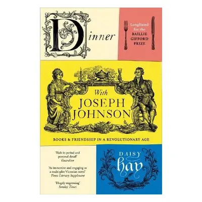 Dinner with Joseph Johnson - Hay, Daisy