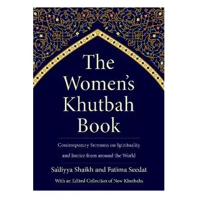 Women’s Khutbah Book - Shaikh, Sa’diyya a Seedat, Fatima