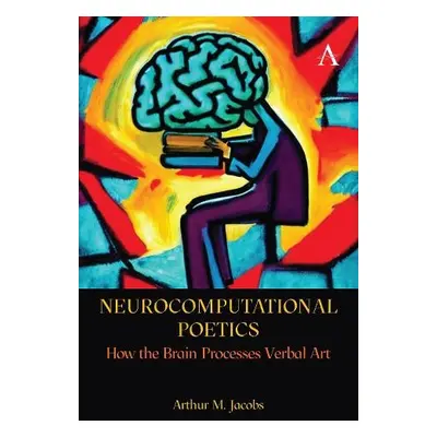 Neurocomputational Poetics - Jacobs, Arthur