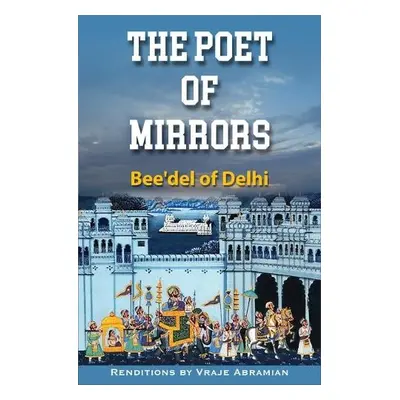 Poet of Mirrors