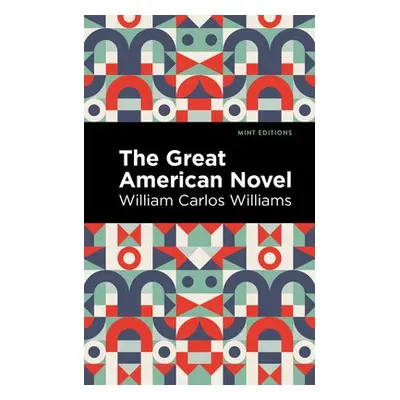 Great American Novel - Williams, William Carlos