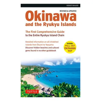 Okinawa and the Ryukyu Islands - Walker, Robert