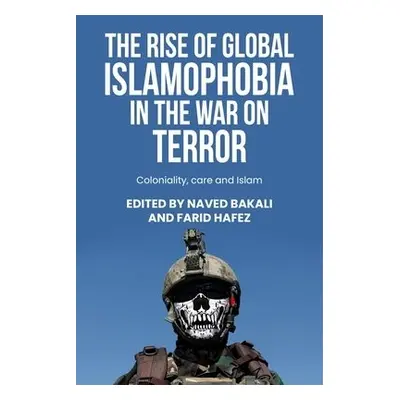 Rise of Global Islamophobia in the War on Terror