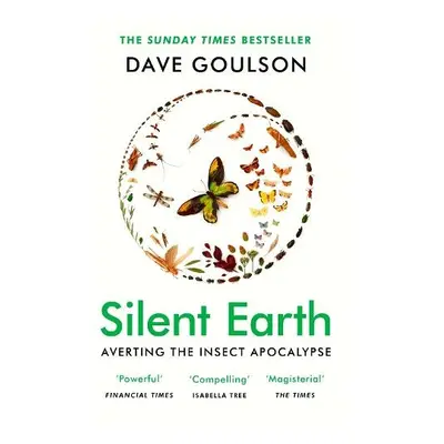 Silent Earth - Goulson, Dave