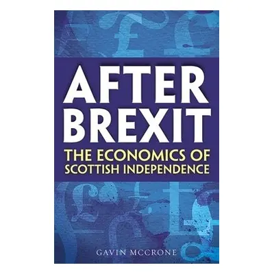 After Brexit - McCrone, Gavin