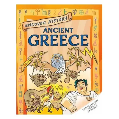 Uncover History: Ancient Greece - Minay, Rachel