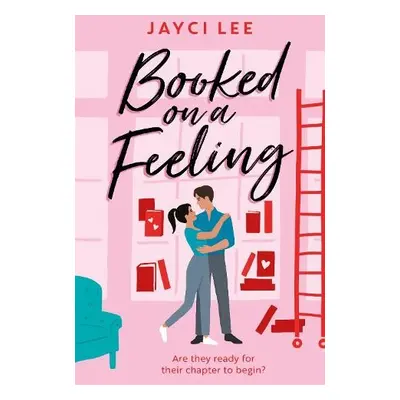 Booked on a Feeling - Lee, Jayci