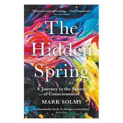 Hidden Spring - Solms, Mark