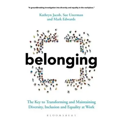 Belonging - Unerman, Sue a Jacob, Kathryn a Edwards, Mark