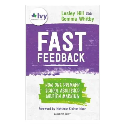 Fast Feedback - Hill, Lesley a Whitby, Gemma