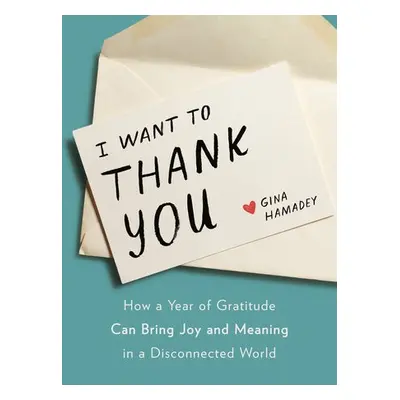 I Wanto to Thank You - Hamadey, Gina (Gina Hamadey)