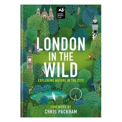 London in the Wild - London Wildlife Trust