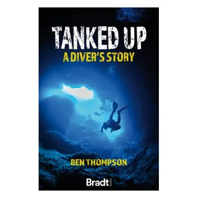 Tanked Up - Thomson, Ben