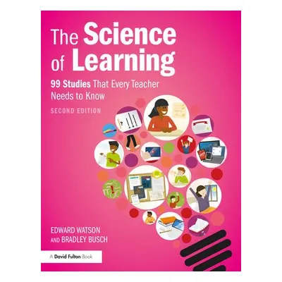 Science of Learning - Watson, Edward a Busch, Bradley