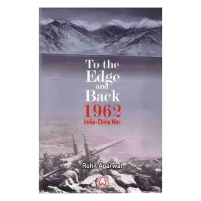 To the Edge and Back - Agarwal, Rohit