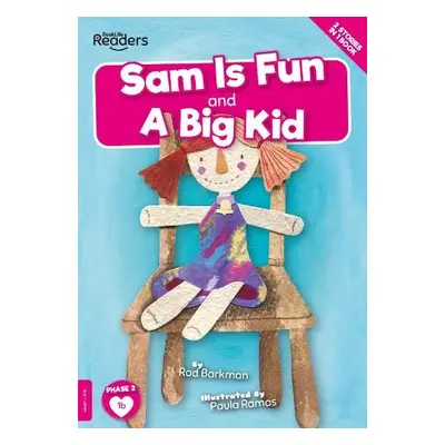 Sam is Fun and A Big Kid - McMullen, Gemma