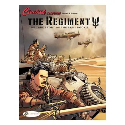 Regiment, The - The True Story of the SAS Vol. 2 - Brugeas, Vincent a Legrain, Thomas