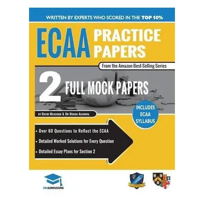 ECAA Practice Papers - Meacham, David a Agarwal, Dr Rohan