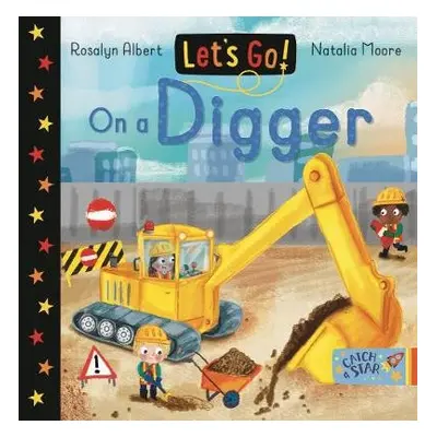 Let's Go! On a Digger - Albert, Rosalyn