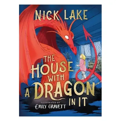 House With a Dragon in It - Lake, Nick