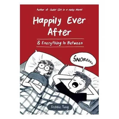 Happily Ever After a Everything In Between - Tung, Debbie