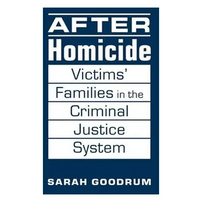 After Homicide - Goodrum, Sarah