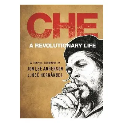 Che Guevara - Anderson, Jon Lee