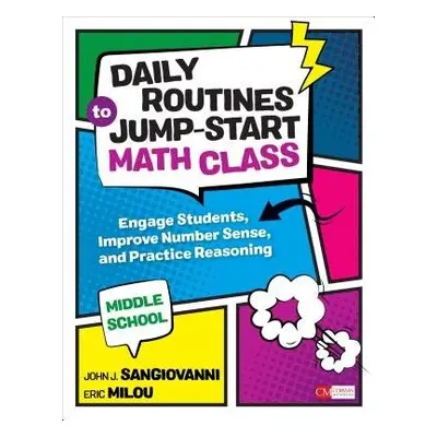 Daily Routines to Jump-Start Math Class, Middle School - SanGiovanni, John J. a Milou, Eric