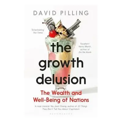 Growth Delusion - Pilling, David