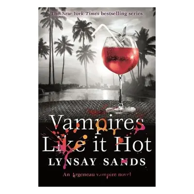 Vampires Like It Hot - Sands, Lynsay