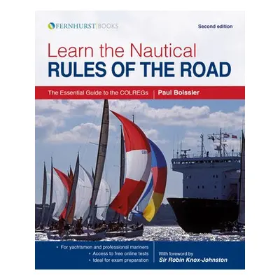 Learn the Nautical Rules of the Road - Boissier, Paul