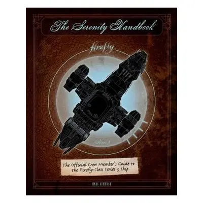 Serenity Handbook - Sumerak, Marc