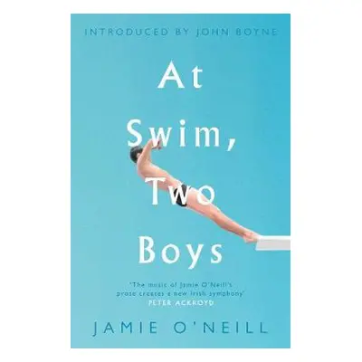 At Swim, Two Boys - O'Neill, Jamie