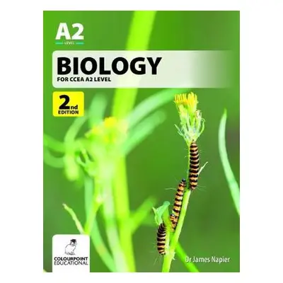 Biology for CCEA A2 Level - Napier, James