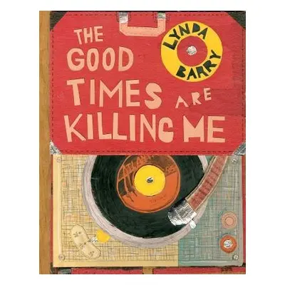 Good Times are Killing Me - Barry, Lynda