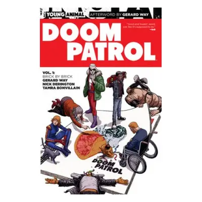 Doom Patrol Vol. 1: Brick by Brick - Way, Gerard