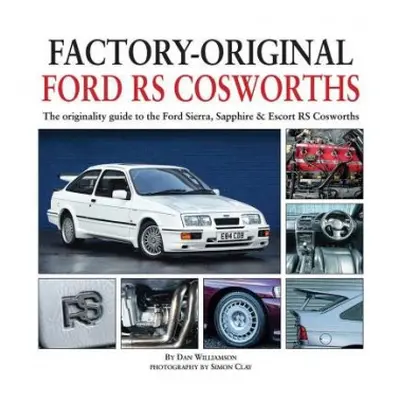 Factory-Original Ford RS Cosworth - Williamson, Dan