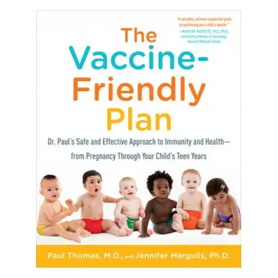 Vaccine-Friendly Plan - Thomas, Paul, M.D. a Margulis, Jennifer