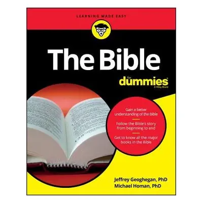 Bible For Dummies - Geoghegan, Jeffrey (Boston College) a Homan, Michael (Xavier University)