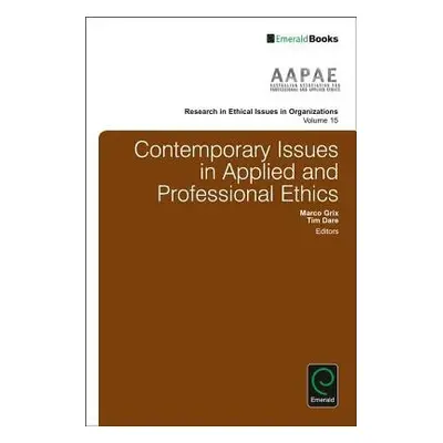 Contemporary Issues in Applied and Professional Ethics