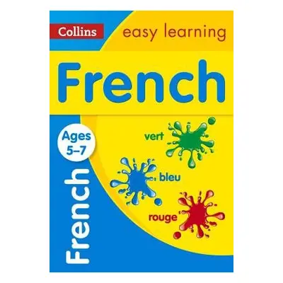 French Ages 5-7 - Collins Easy Learning