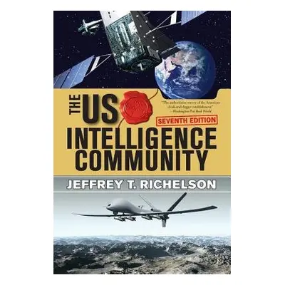 U.S. Intelligence Community - Richelson, Jeffrey T