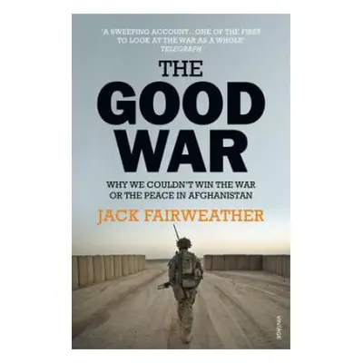 Good War - Fairweather, Jack