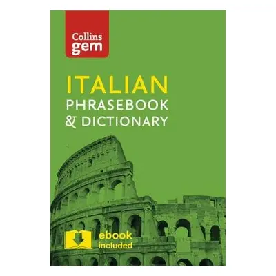 Collins Italian Phrasebook and Dictionary Gem Edition - Collins Dictionaries